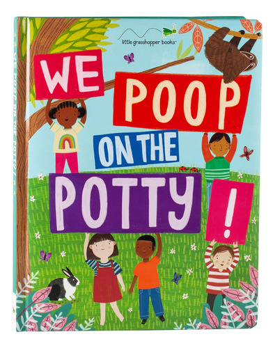 Book : We Poop On The Potty (moms Choice Awards Gold Award.