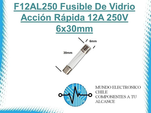 2 X F12al250 Fusible De Vidrio Acción Rápida 12a 250v 6x30mm