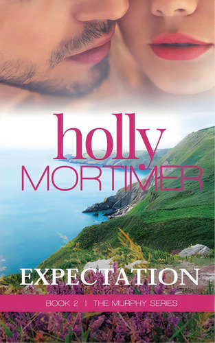 Expectation, De Mortimer, Holly. Editorial Butterfly Pub, Tapa Blanda En Inglés