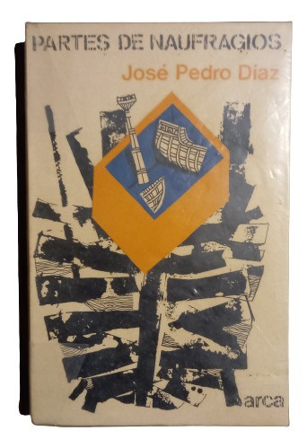 José Pedro Díaz. Partes De Naufragios