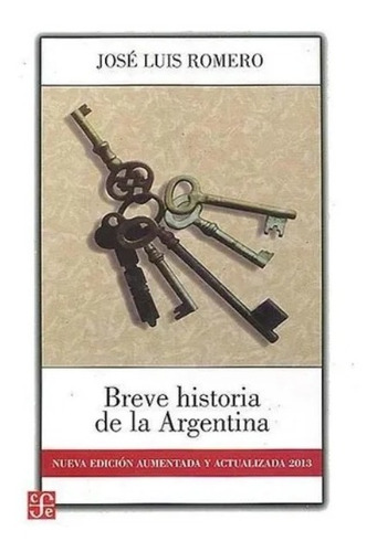 Libro Breve Historia De La Argentina - Romero Jose Luis