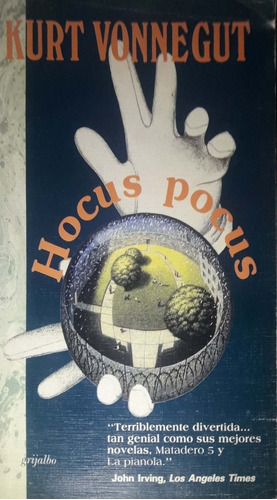 Hocus Pocus. Kurt Vonnegut.