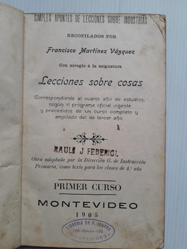 Lecciones Sobre Industrias 1905 Francisco Martínez Vázquez