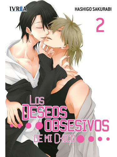 Manga Los Deseos Obsesivos De Mi Chico Vol 2