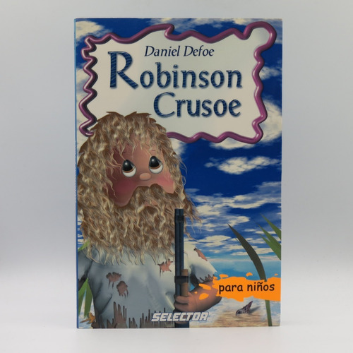 Robinson Crusoe Para Niños Daniel Defoe