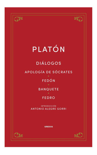 Libro: Diálogos / Platón - Editorial Gredos