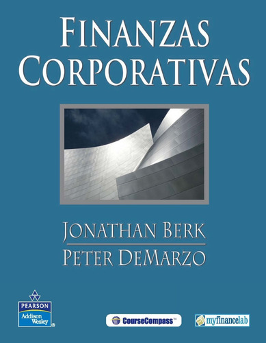 Finanzas Corporativas Jonathan Berk - Peter De Marzo