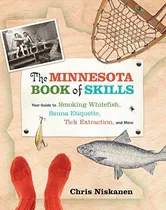 Comprar The Minnesota Book Of Skills: Your Guide To Smoking Whitefis