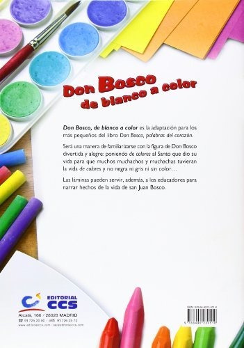 Don Bosco De Blanco A Color: Para Acercar A Los Niños A Don
