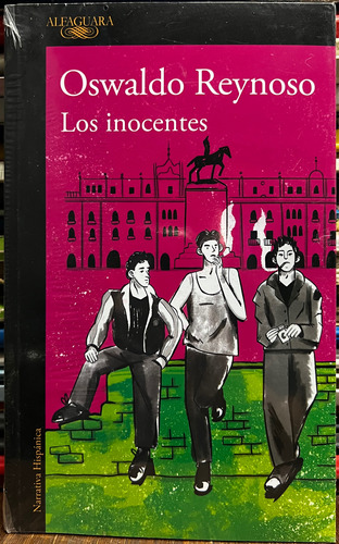 Los Inocentes - Oswaldo Reynoso