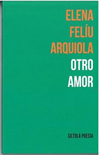 Otro Amor: 97 (siltolá Poesía)