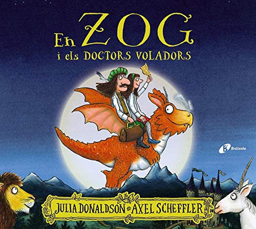 En Zog I Els Doctors Voladors, De Donaldson, Julia. Editorial Bruño, Tapa Pasta Dura, Edición En Español, 2021