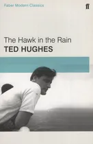 Comprar The Hawk In The Rain, De Hughes, Ted. Editorial Faber & Faber, Tapa Blanda En Inglés Internacional, 2015