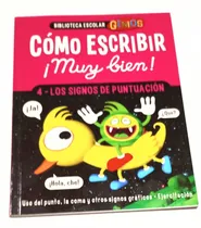Comprar Libro Como Escribir Muy Bien 4 Los Signos De Puntuación 