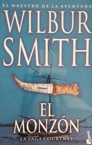 Wilbur Smith- El Monzon- Booket