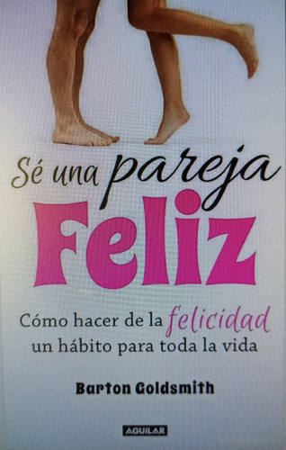 Sé Una Pareja Feliz