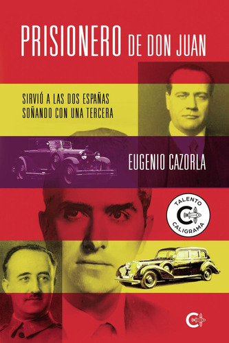 Prisionero De Don Juan, De Cazorla , Eugenio.., Vol. 1.0. Editorial Caligrama, Tapa Blanda, Edición 1.0 En Español, 2021