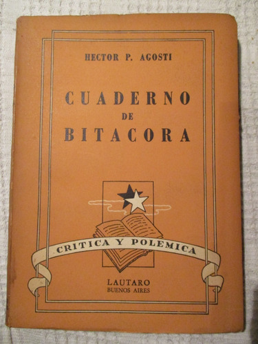 Héctor P. Agosti - Cuaderno De Bitácora