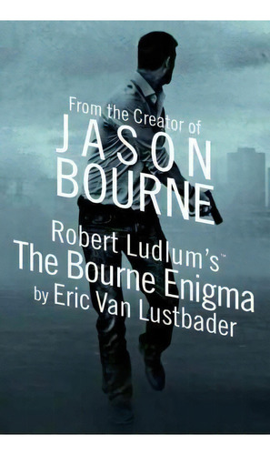 Robert Ludlum's (tm) The Bourne Enigma, De Eric Van Lustbader. Editorial Little Brown Company, Tapa Dura En Inglés