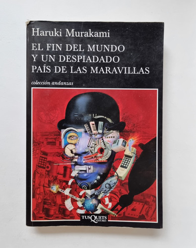 Fin Del Mundo Y Un Despiadado Pais De Las Maravilla Murakami