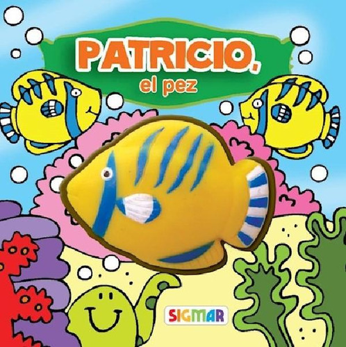 Libro - Patricio El Pez (coleccion Chiflidos) (cartone) - D