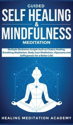 Libro Guided Self Healing & Mindfulness Meditation : Mult...