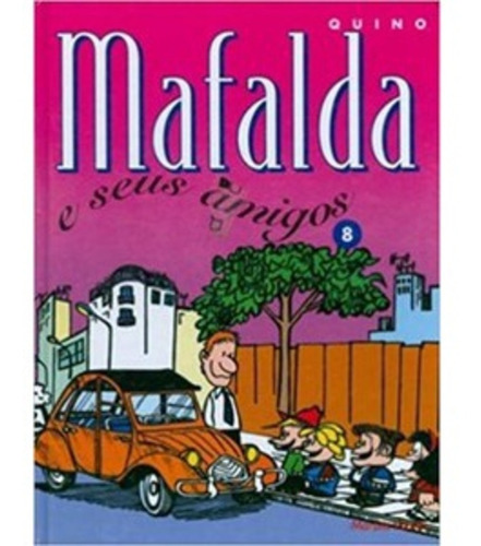 Mafalda E Seus Amigos, De Quino. Editora Martins Fontes - Selo Martins, Capa Dura Em Português, 2020
