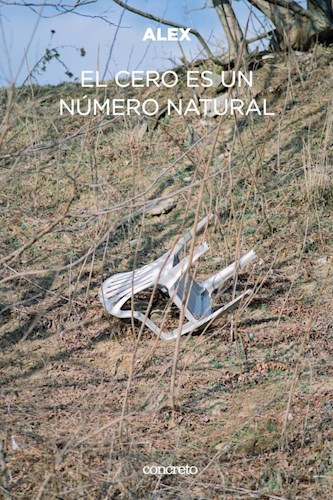 Libro El Cero Es Un Numero Natural De Alejandra Zani