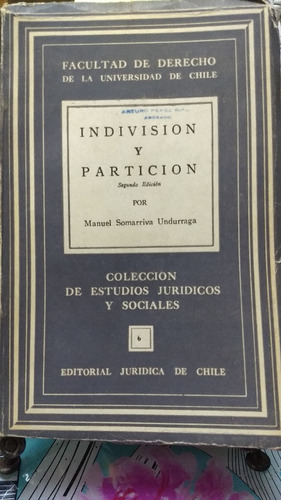 Indivisión Y Partición Vol 2 // Manuel Somarriva C-2