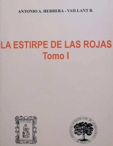 La Estirpe De Las Rojas, Antonio Herrera Vaillant 