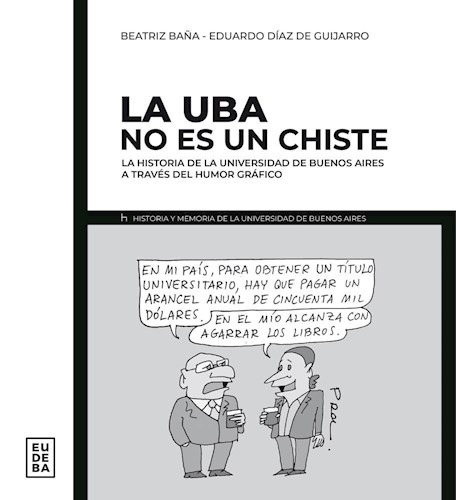 La Uba No Es Un Chiste - Baña, Beatriz (papel)