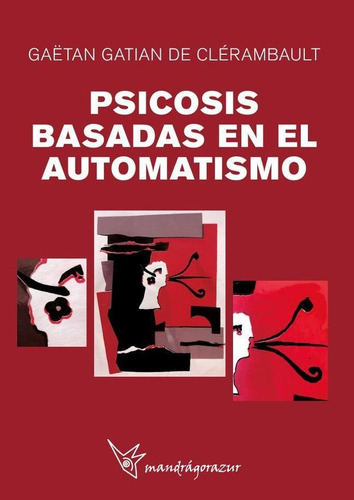 Psicosis Basadas En El Automatismo