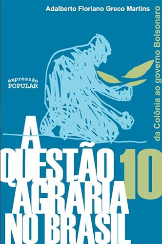 Libro Questao Agraria No Brasil A Vl X Da Colonia Ao De Joao