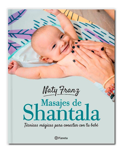 Masajes De Shantala - Naty Franz