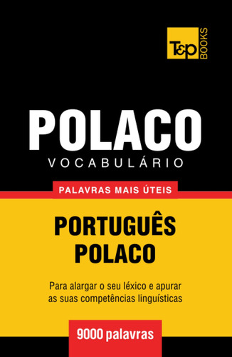 Vocabulário Português-polaco - 9000 Palavras Mais Úteis (eur