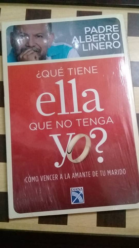 ¿que Tiene Ella Que No Tenga Yo-padre Alberto Linero