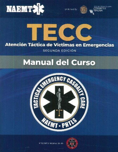 Libro Tecc Atención Táctica De Víctimas En Emergencias De