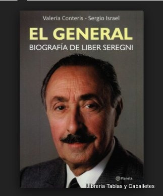 El General. Biografia De Liber Seregni. (ltc)