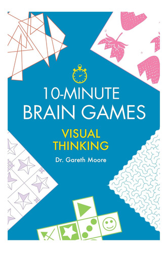 Livro: Jogos Cerebrais De 10 Minutos: Pensamento Visual