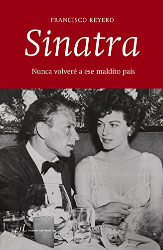 Libro Sinatra Nunca Volveré A Ese Maldito País De Francisco