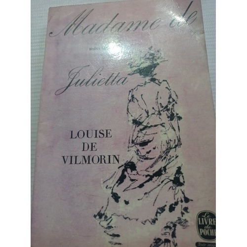 Madame De Suivi De Julieta Louise De Vilmorin En Francés 