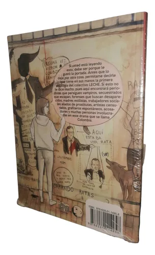Relatos Huerfanos. Colectivo Leche. Historietas Colombianas.
