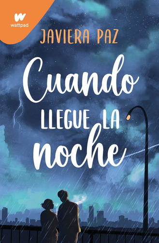 Cuando Llegue La Noche, De Javiera Paz. Editorial Montena, Tapa Blanda En Español