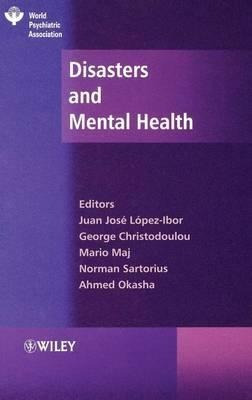 Disasters And Mental Health - Juan Jose Lopez-ibor