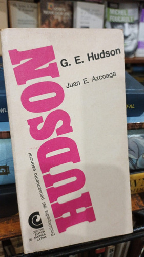 Juan Azcoaga - G. E. Hudson - Ceal Pensamiento Esencial
