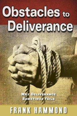 Libro Obstacles To Deliverance - Why Deliverance Sometime...