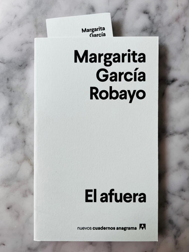 El Afuera; Margarita García Robayo