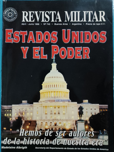 Revista Militar N° 743 Estados Unidos Y El Poder (Usado)