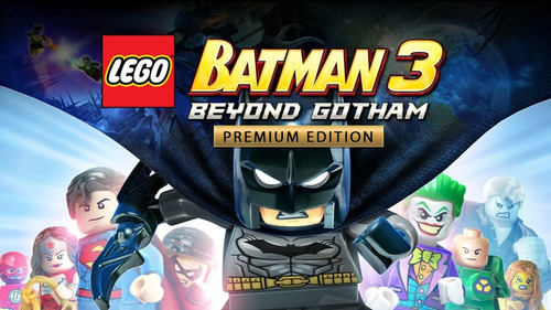 Jogo Lego Batman 3 - Premium Edition | Código Pc (steam) | MercadoLivre