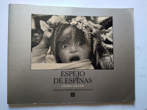 Espejo De Espinas Pedro Meyer 1986 Fotografía, Río De Luz